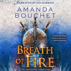 Breath of Fire, Amanda Bouchet