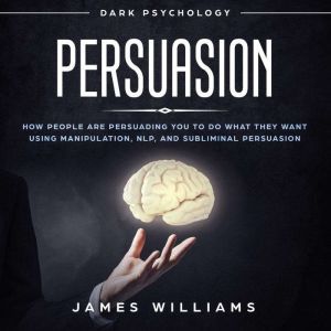 Persuasion, James W. Williams