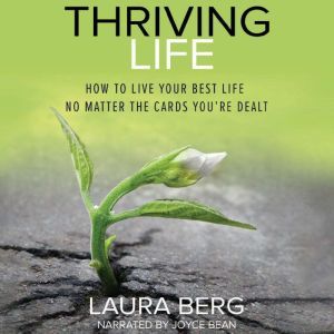 Thriving Life, Laura Berg
