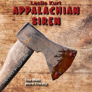 Appalachian Siren, Leslie Kurt