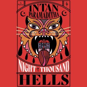 Night of a Thousand Hells, Intan Paramaditha