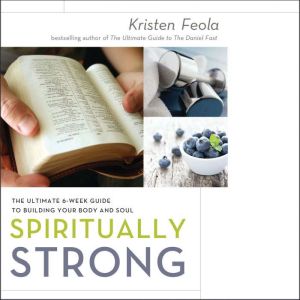 Spiritually Strong, Kristen Feola