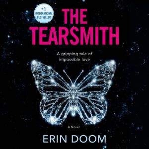 The Tearsmith, Erin Doom