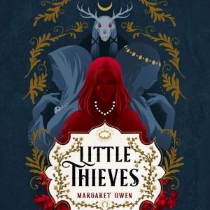 Little Thieves, Margaret Owen
