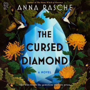 The Cursed Diamond, Anna Rasche