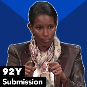Submission, Ayaan Hirsi Ali