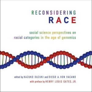 Reconsidering Race, Henry Louis Gates, Jr.