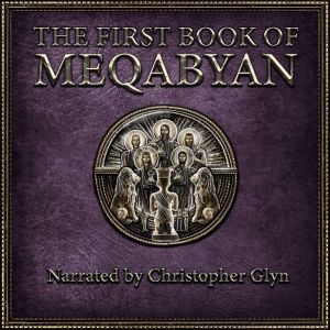 The First Book of Meqabyan: The Ethiopian Bible  The 3 Brave Brothers Who Defied Idols