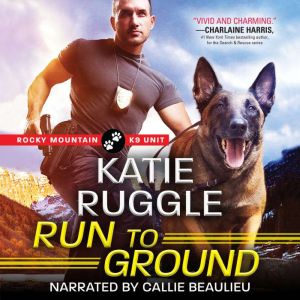 Run to Ground, Katie Ruggle