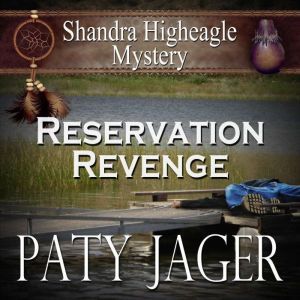 Reservation Revenge, Paty Jager