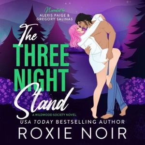 The Three Night Stand, Roxie Noir
