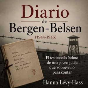 Diario de Bergen Belsen, Hanna LevyHass