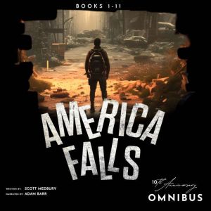 The America Falls Omnibus: Books 1-11