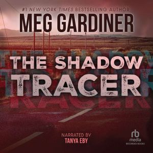 The Shadow Tracer: A Thriller