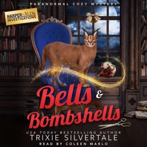 Bells and Bombshells, Trixie Silvertale
