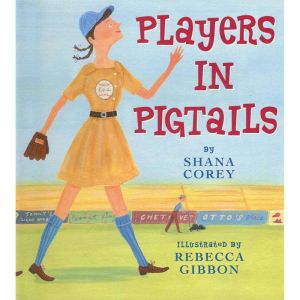 Players in Pigtails, Shana Corey