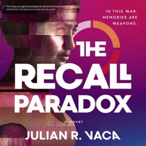 The Recall Paradox, Julian Ray Vaca