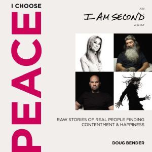 I Choose Peace, Doug Bender