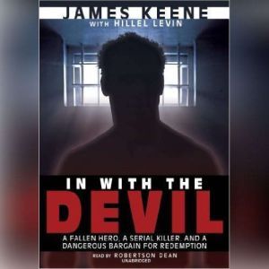 In with the Devil, James Keene with Hillel Levin