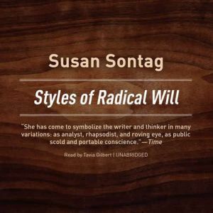 Styles of Radical Will, Susan Sontag