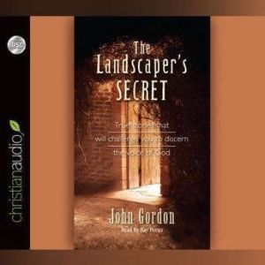 The Landscapers Secret, John Gordon