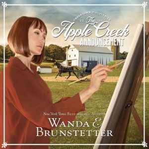 The Apple Creek Announcement, Wanda E Brunstetter