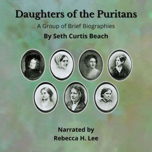 Daughters of the Puritans A Group of..., Seth Curtis Beach