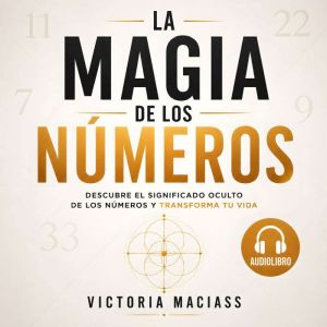 La Magia de los Numeros, Victoria Maciass
