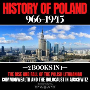 History Of Poland 9661945 2 Books I..., HISTORY FOREVER