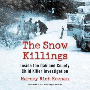 The Snow Killings, Marney Rich Keenan