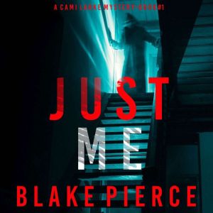 Just Me, Blake Pierce