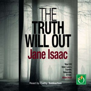 The Truth Will Out, Jane Isaac
