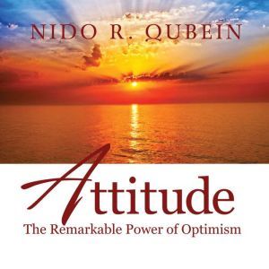 Attitude, Nido R. Qubein