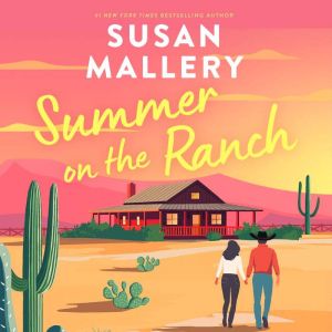 Summer on the Ranch, Susan Mallery