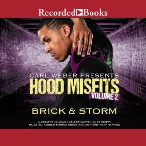 Hood Misfits Volume 2, Brick