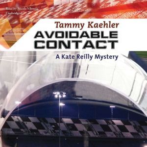 Avoidable Contact, Tammy Kaehler
