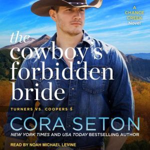The Cowboys Forbidden Bride, Cora Seton
