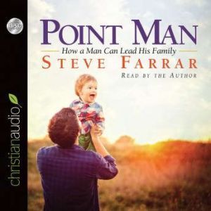 Point Man, Steve Farrar