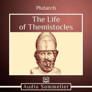 The Life of Themistocles, Plutarch