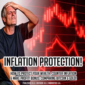 INFLATION PROTECTION!, K.K.