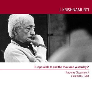 Is It Possible to End the Thousand Ye..., Jiddu Krishnamurti