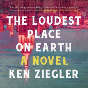 The Loudest Place on Earth, Ken Ziegler
