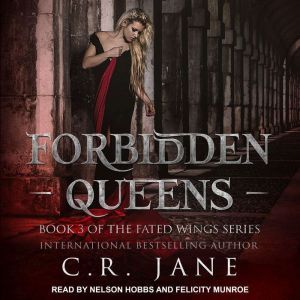 Forbidden Queens, C.R. Jane