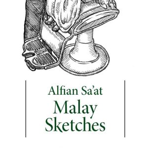 Malay Sketches, Alfian Saat