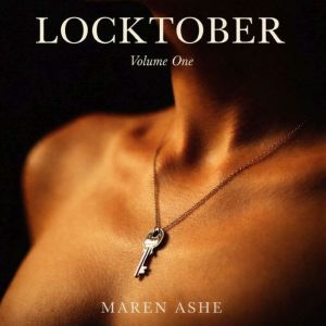 LOCKTOBER, Maren Ashe