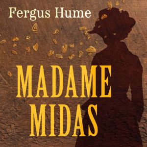 Madame Midas