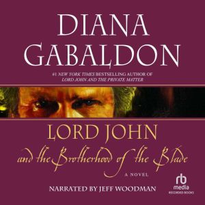 Lord John and the Brotherhood of the ..., Diana Gabaldon