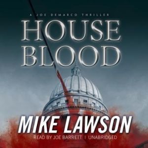 House Blood, Mike Lawson
