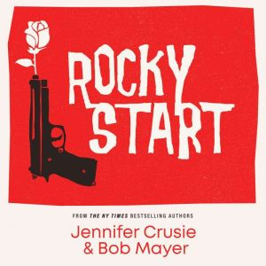 Rocky Start, Jennifer Crusie