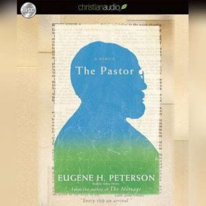 The Pastor, Eugene H. Peterson